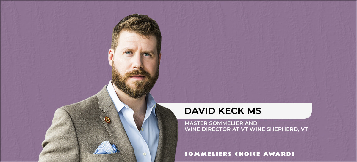 Photo for: David Keck MS Joins Sommeliers Choice Awards Judging Panel