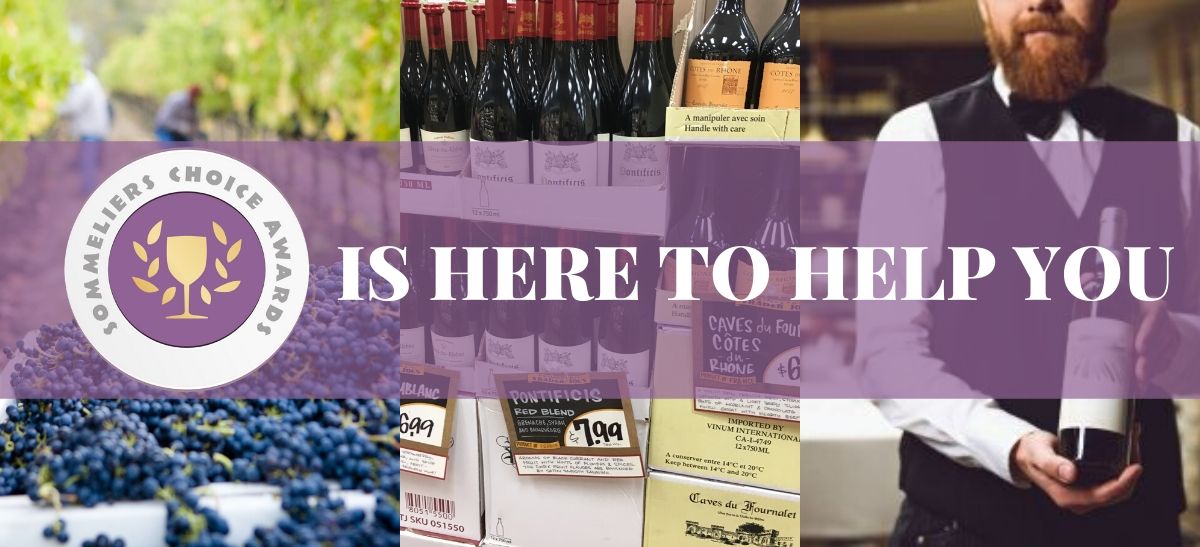 Photo for: Sommeliers Choice Awards Is Always Ready To Help
