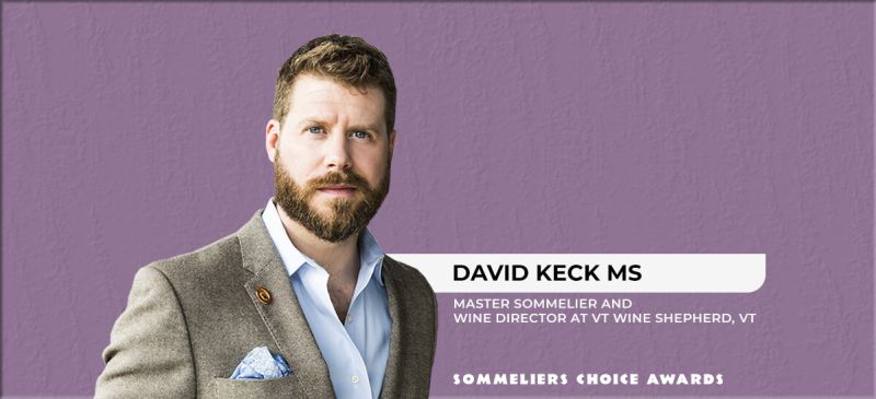 Photo for: David Keck MS Joins Sommeliers Choice Awards Judging Panel