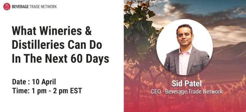 Photo for: COVID 19: What Wineries and Distilleries Can Do In The Next 60 Days.