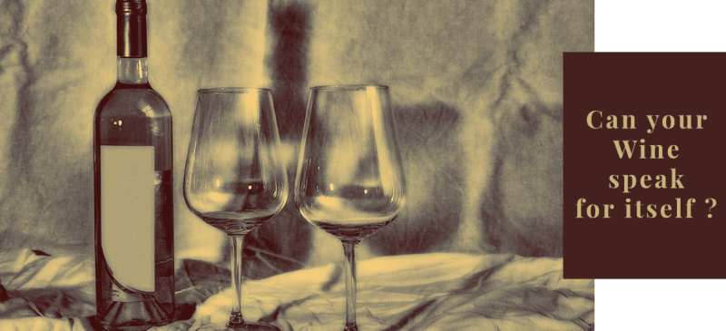 Photo for: Can Your Wine Speak For Itself?