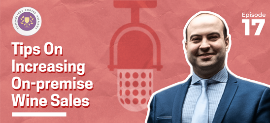 Photo for: Episode 17 : Tips On Increasing On-Premise Wine Sales - Antonio Palmarini