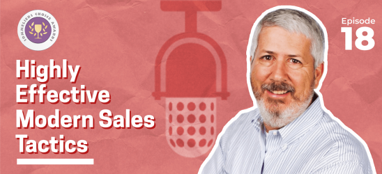 Photo for: Episode 18 : Highly Effective Modern Sales Tactics - Ben Salisbury