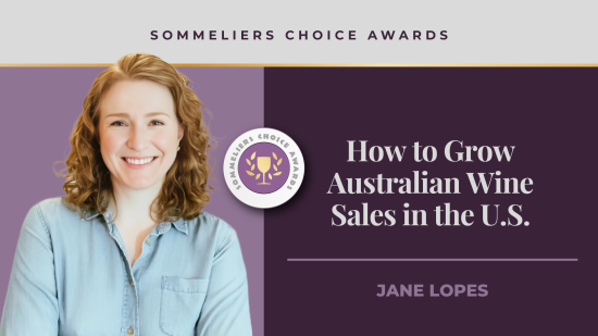 Photo for: How to Grow Australian Wine Sales in the US | Jane Lopes