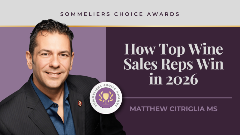 Photo for: How Top Wine Sales Reps Win in 2026 | Matthew Citriglia MS